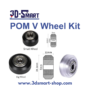 POM V Wheel Kit For 3D Printer and CNC