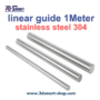 Linear Guide 1Meter Stainless Steel 304